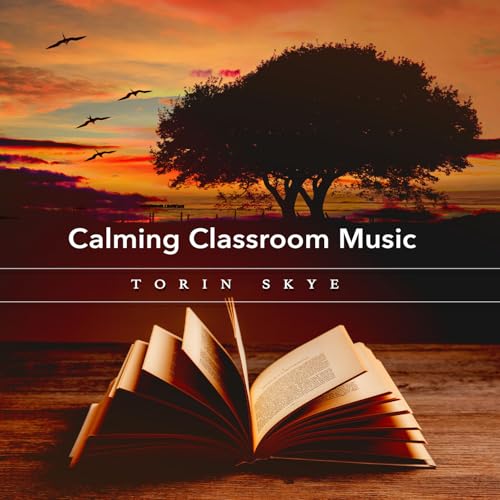 Calming Classroom Music