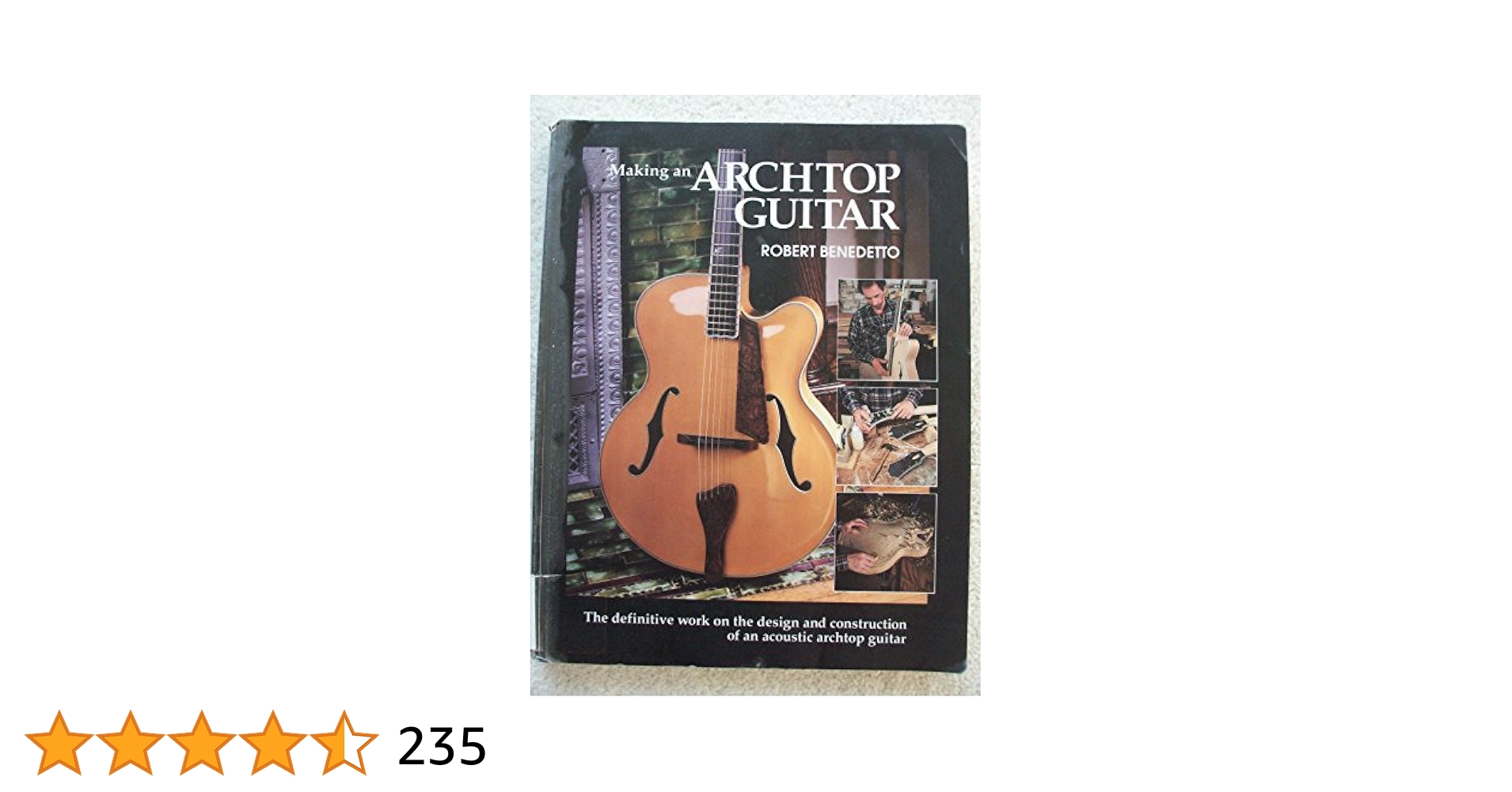 Making an archtop guitar ベネデット フルアコ リペア Making an Archtop Guitar: Benedetto, Robert: 9781574240009