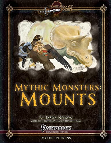 Mythic Monsters: Mounts