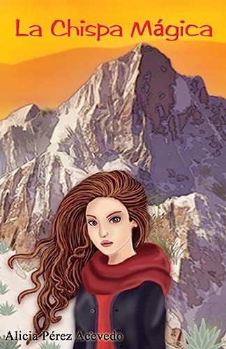 La Chispa Mágica: Una aventura para vencer a la oscuridad (Spanish Edition)