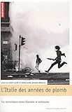 L'Italie des ann&Atilde;&copy;es de plomb (Histoire) (French Edition)