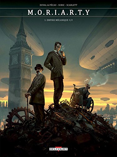 Télécharger Moriarty T01: Empire mécanique 1/2 Livre PDF Gratuit