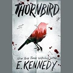 Thornbird Audiobook By E. Kennedy cover art