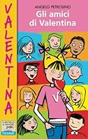 Gli Amici DI Valentina 8838450269 Book Cover