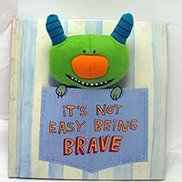 Hallmark Books BOK6204 It's Not Easy Being Brave 1595304738 Book Cover