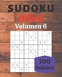  Sudoku Difícil Volumen 6: 100 Sudoku Para Adultos  Letra Grande  Nivel Difícil  Soluciones al Final  8\'\' x 10\'\'