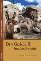 "Dry Gulch II--Justice Prevails" 094197121X Book Cover