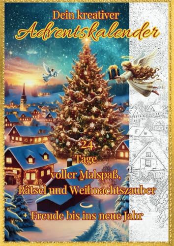 Dein kreativer Adventskalender: 24 Tage voller Malspaß, Rätsel und...