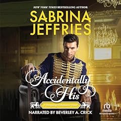 Accidentally His Audiolibro Por Sabrina Jeffries arte de portada