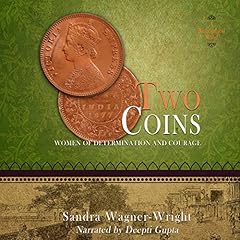 Two Coins: A Biographical Novel Audiolibro Por Sandra Wagner-Wright arte de portada