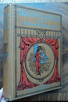 Twenty Beautiful Stories from Shakespeare, A Home Study Course