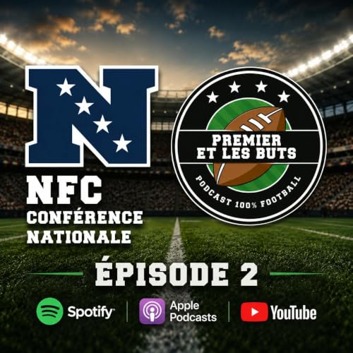 S6#2 : Survol complet des 16 clubs de la NFC
