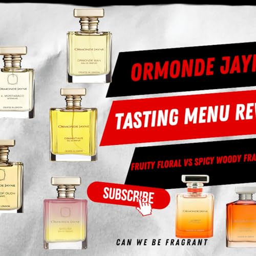🔥 Ormonde Jayne Tasting Menu REVIEW | Fruity Floral vs Spicy Woody Fragrances |