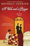 A Wish and a Prayer: A Blessings Novel (Blessings Series)