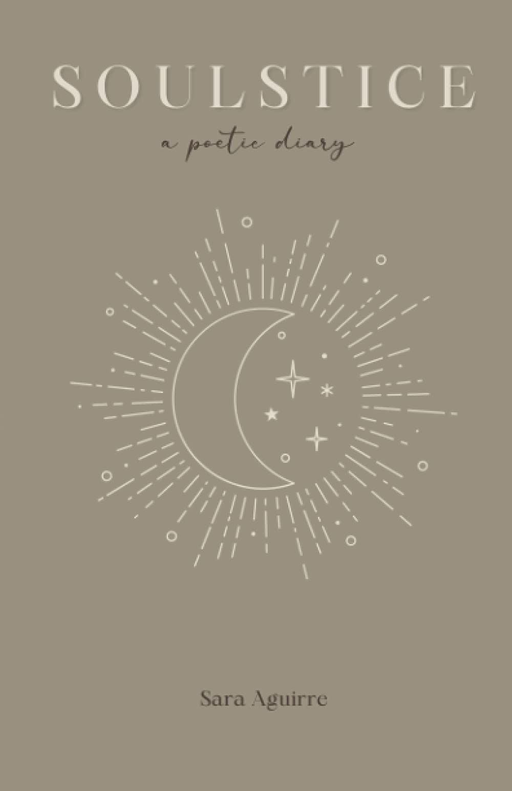 Soulstice: a poetic diary