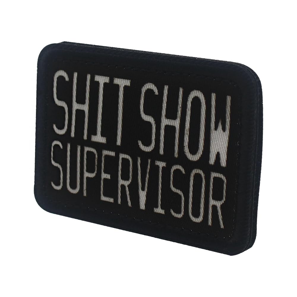 Shit Show Supervisor Patch by Ivamis Patches