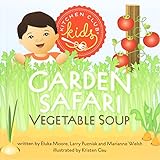 Garden Safari Vegetable Soup (Kitchen Club Kids)