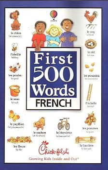 Paperback First 500 Words: French (Chick-fil-A: Growing Kids Inside and Out) Book
