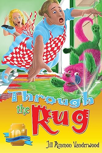 Through the Rug: Tenth Anniversary Edition