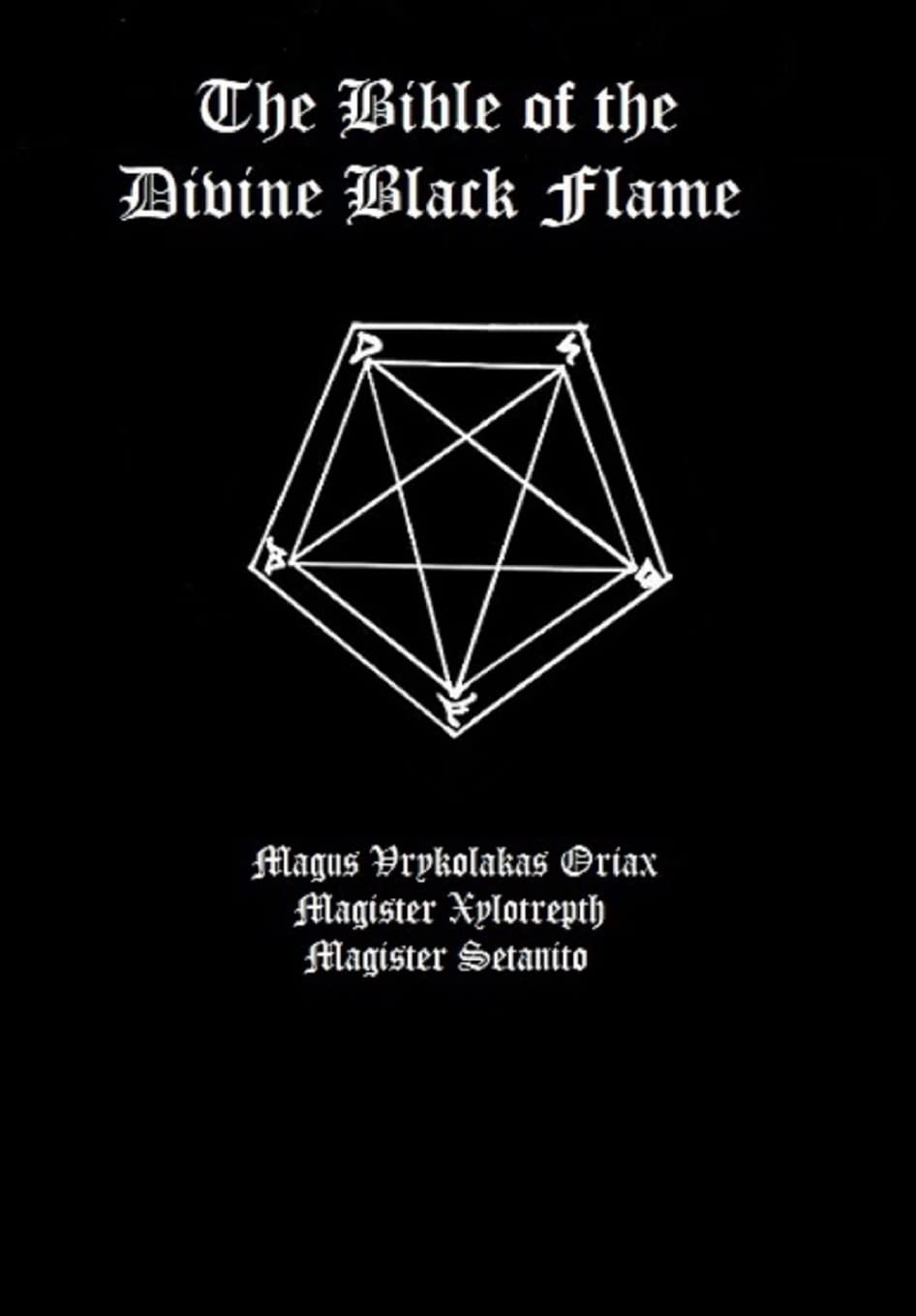 The Bible of the Divine Black Flame