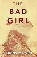 The Bad Girl 0996678700 Book Cover