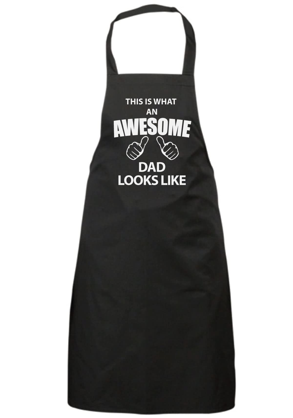 60 Second MakeoverThis is What an Awesome Dad Looks Like Black Apron Novelty Gift Chef House Warming Kitchen Present Fathers Day
