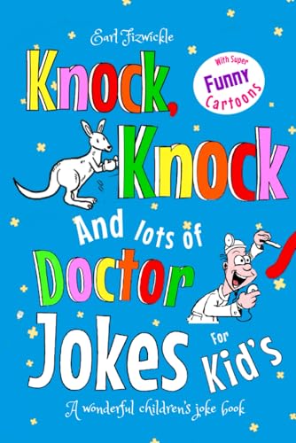 Kids Knock Knock Jokes and Doctor Jokes for Kids: A