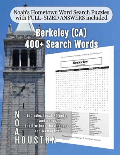 Noah’s Hometown Word Search Puzzles with FULL-SIZED ANSWERS included BERKELEY (CA): Includes Local Streets, Landmarks, Institutions, Businesses, and Memories (California - City Puzzles - Alphabetical)