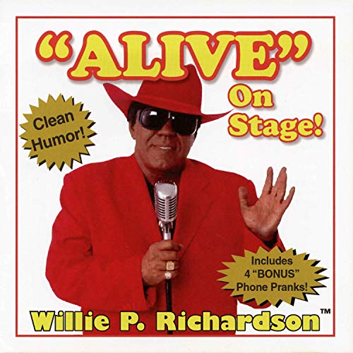 Alive On Stage! Willie P. Richardson Digital Music