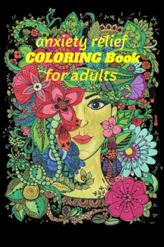 Anxiety Relief Coloring Book: Anxiety Coloring Book