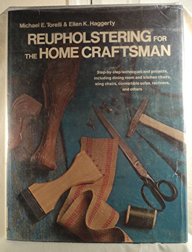 Reupholstering for the home craftsman 0801965683 Book Cover