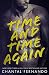 Time and Time Again (Maybe)