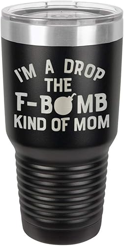 I'M A DROP THE F BOMB KIND OF MOM Vaso negro de 30 onzas con popote y tapa superior deslizante | Taza de viaje de acero inoxidable | Comparar con