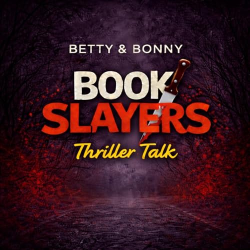Book Slayers with Betty and Bonny Titelbild