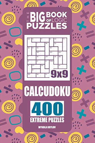Calcudoku - 400 Extreme Puzzles 9x9