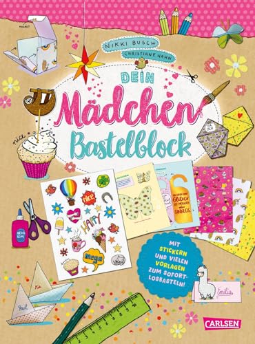 Dein Mädchen-Bastelblock: Mit Stickern und vielen Vorlagen zum...