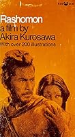 Rashomon: A Film by Akira Kurosawa B004VA0WDK Book Cover