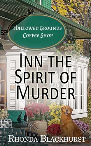 Inn the Spirit of Murder (The Spirit Lake Mysteries Book 1)