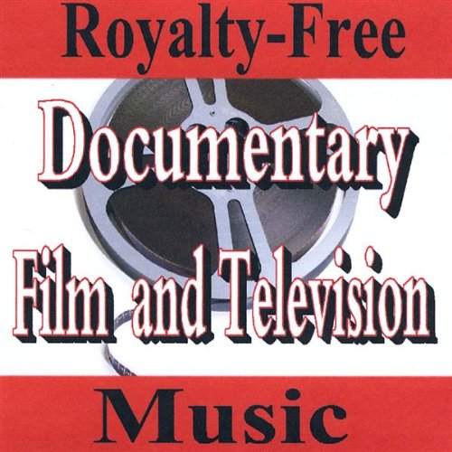 Royalty Free Documentary Film & Television Music Royalty Free Documentary Film & Television