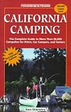 California Camping: The Complete Guide to More Than 50,000 Campsites for Tenters, Rvers, and Car Campers (10th)