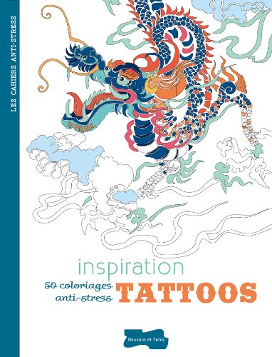 Télécharger INSPIRATION TATTOOS (CAHIER ANTI-STRESS) Livre eBook France