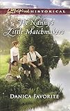 The Nanny's Little Matchmakers (Love Inspired Historical)