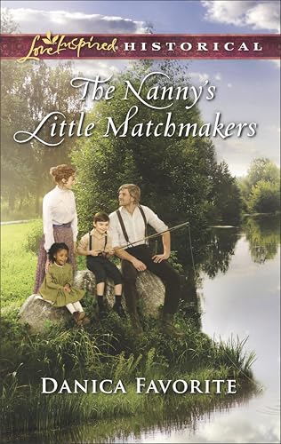 The Nanny's Little Matchmakers (Love Inspired Historical)