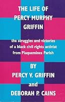 The Life of Percy Murphy Griffin B0128J6Y7S Book Cover