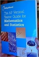 The AP Vertical Teams Guide for Mathematics and Statistics B000WPQ7Z0 Book Cover