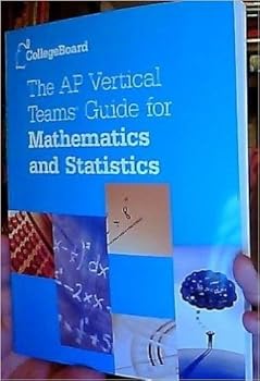 Paperback The AP Vertical Teams Guide for Mathematics and Statistics Book