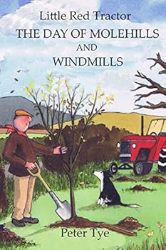 Paperback Little Red Tractor - The Day of Molehills and Windmills Book
