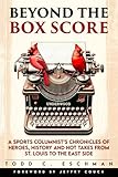 Beyond the Box Score: A columnist’s chronicles of heroes, history and hot takes from St. Louis to the East Side