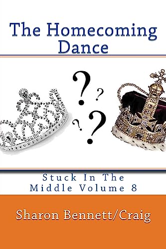 The Homecoming Dance (Stuck In the Middle)
