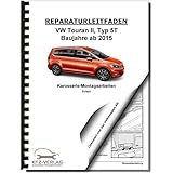 ABIS BUCH VW Touran Typ 5T ab 2015 Karosserie Montagearbeiten Innen Reparaturanleitung